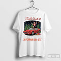 Premium Christmas So Now I Drive A Ferrari 388 Gts