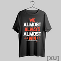 Premium Cleveland Browns We Almost Always Almost Win T Shirts