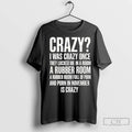 Premium Crazy I Was Crazy Once Porn In November Is Crazy