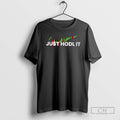 Premium Crypto Just Hodl It Shirt Sweater