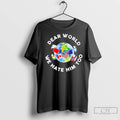 Premium Dear World We Hate Him Too Flags