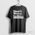 Premium Dont Worry Theres Plenty To Go Around Shirt Sweater