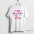 Premium First Christmas As A Mrs Shirt Sweater