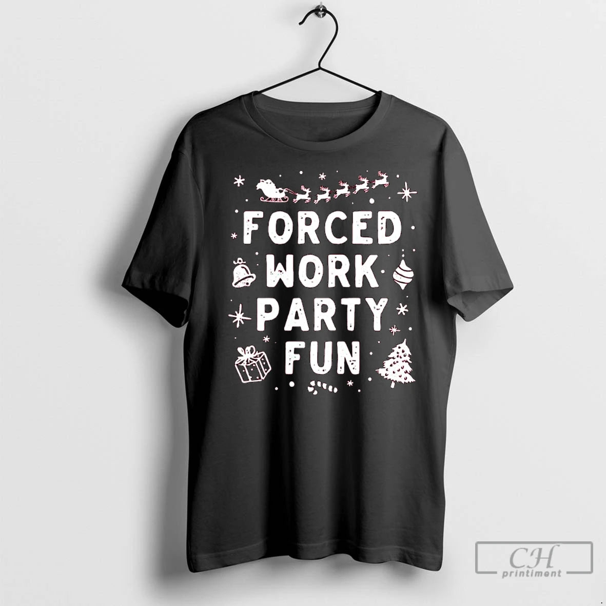Premium Forced Work Party Fun Long Sleve