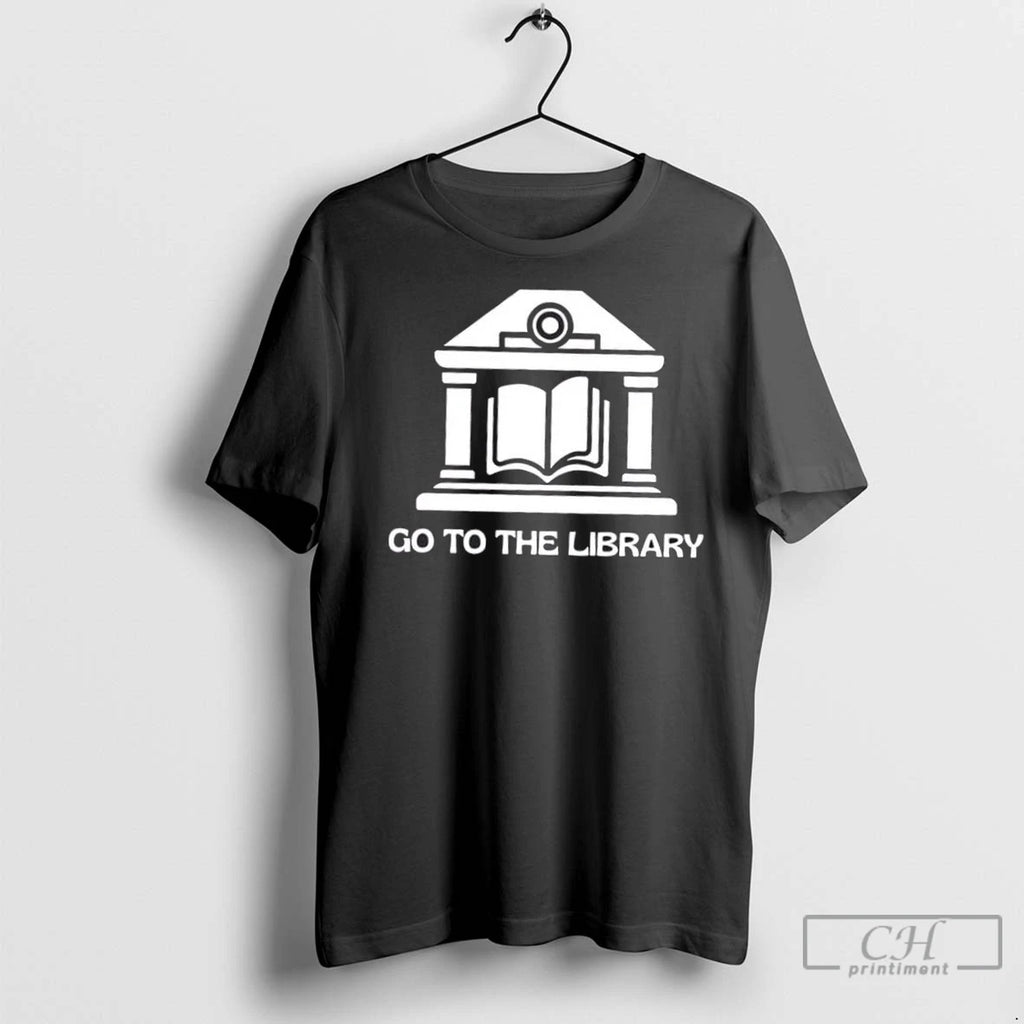 Premium Go To The Library Book Lover