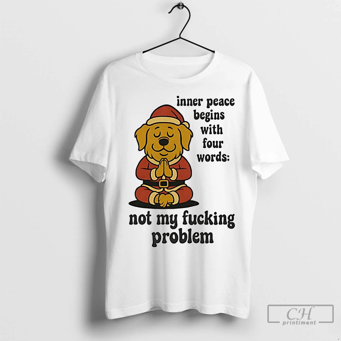 Premium Golden Retriever Inner Peace Begins With Four Words Not My Fucking Problem