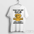 Premium Golden Retriever Yeah Ive Got Ocd Old Cranky And Dangerous
