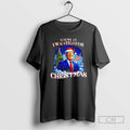 Premium Got What I Wanted For Christmas Trump 2025 Shirt Sweater