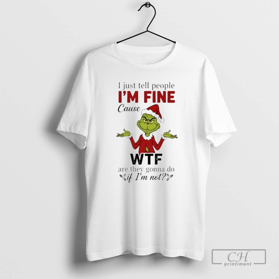 Premium Grinch Christmas I Just Tell People Im Fine Shirt Sweater