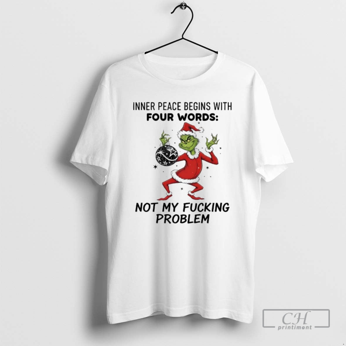 Premium Grinch Christmas Inner Peace Begins With Four Words Not My Fucking Problem Shirt Sweater