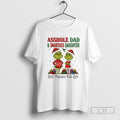 Premium Grinch Santa Asshole Dad And Smartass Daughter Best Friends For Life Christmas Shirt Sweater