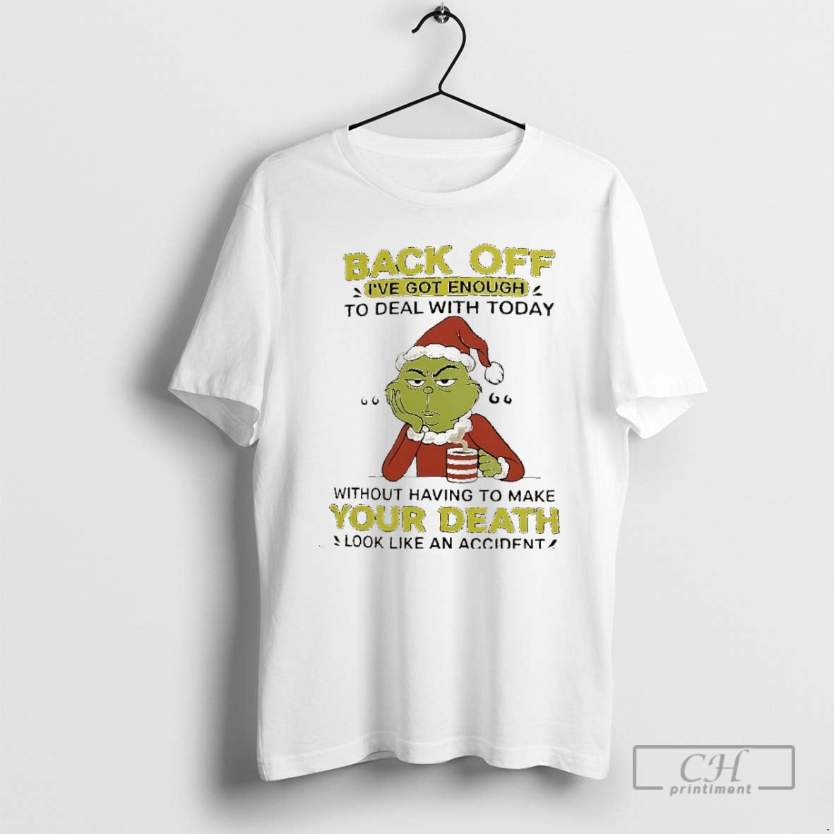 Premium Grinch Back Off Ive Got Enough To Deal With Today Christmas Shirt Sweater