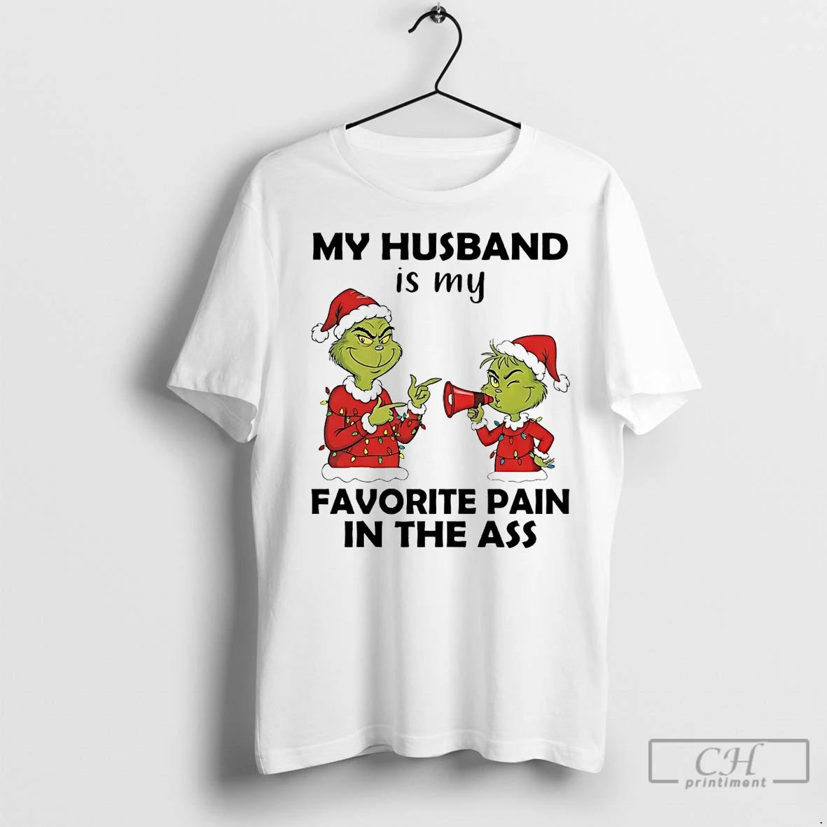 Premium Grinch My Husband Is My Favorite Pain In The Ass Christmas
