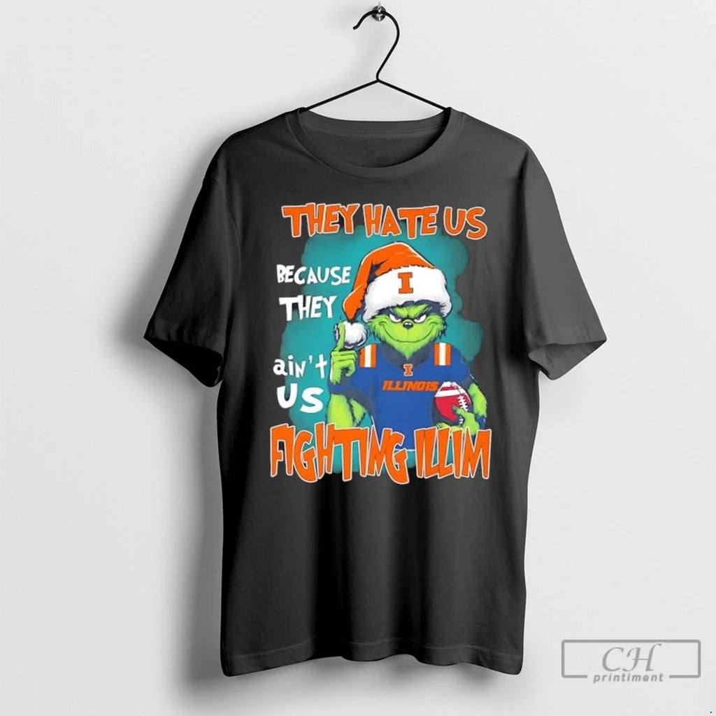 Premium Grinch They Hate Us Because They Aint Us Illinois Fighting Illini Football
