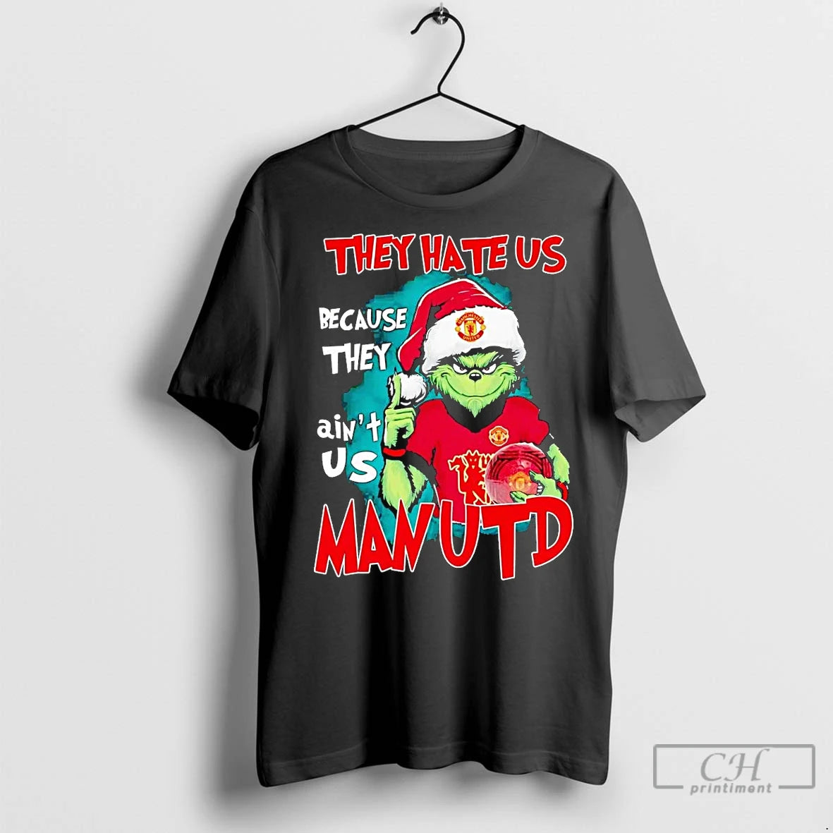 Premium Grinch They Hate Us Because They Aint Us Man United Christmas