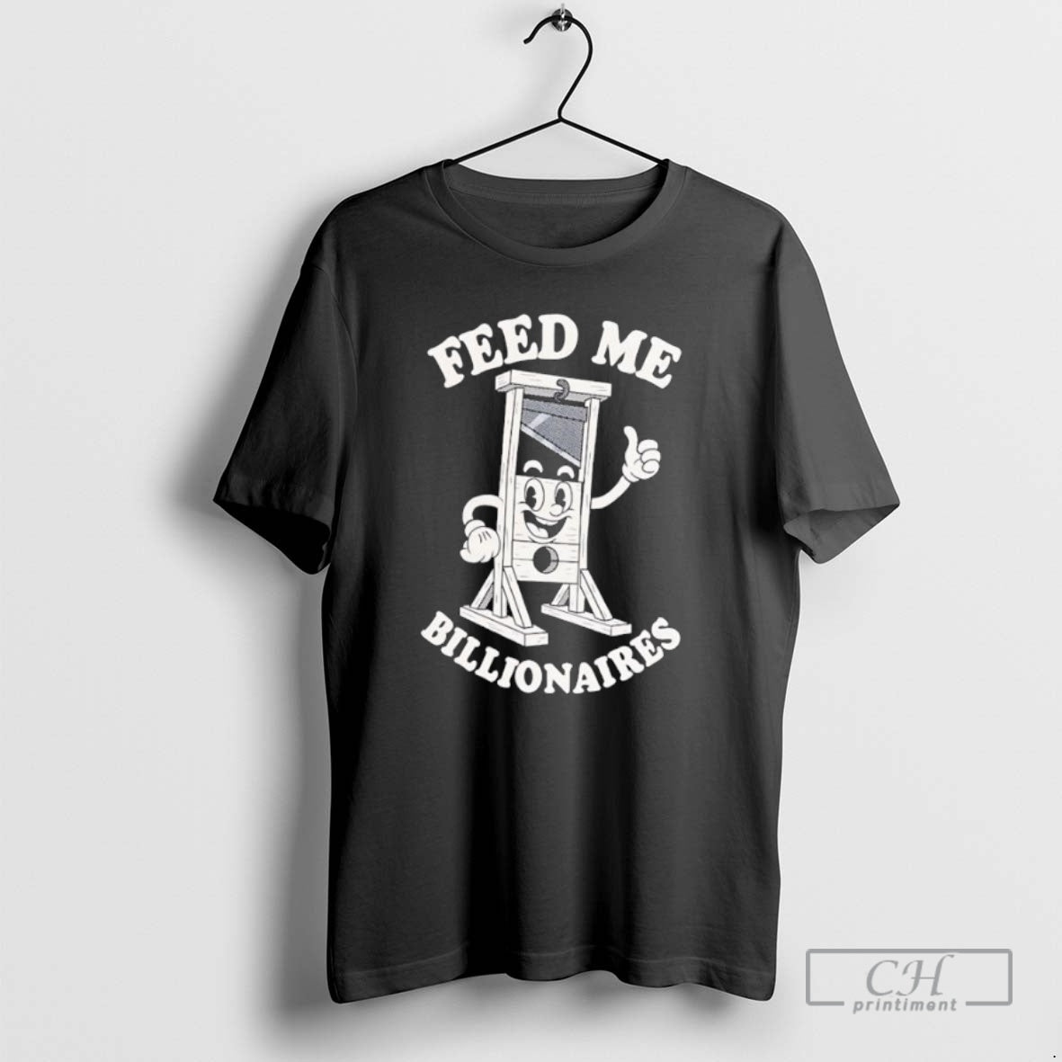 Premium Guillotine Feed Me Billionaires Shirt Sweater