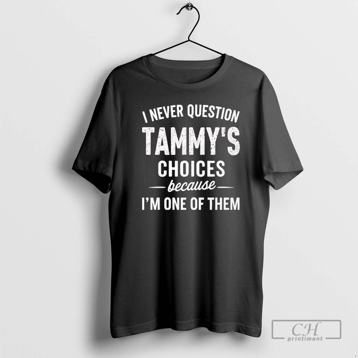 Premium I Never Question Tammys Choices Because Im One Of Them Christmas Shirt Sweater