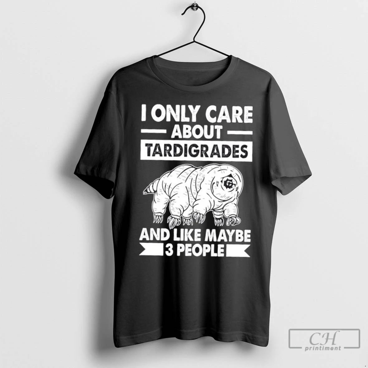 Premium I Only Care About Tardigrades And Like 3 People