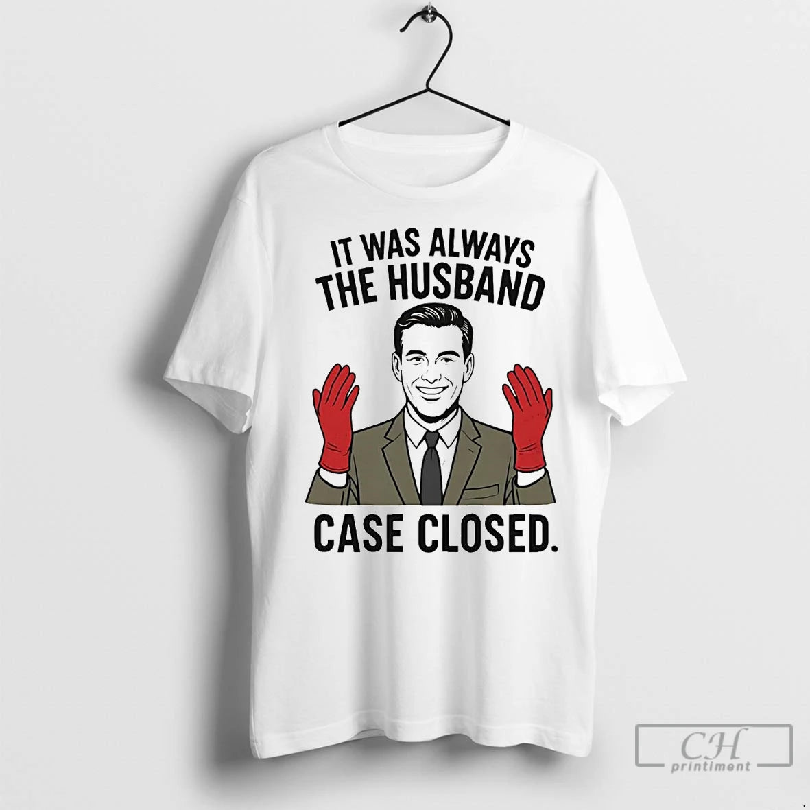 Premium It Was Always The Husband Case Closed