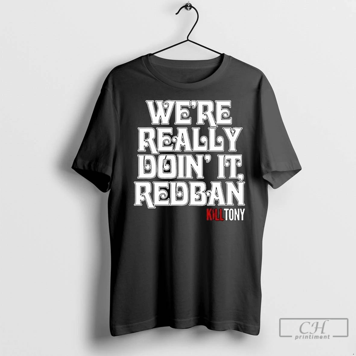 Premium Kill Tony Redban T Long Sleve