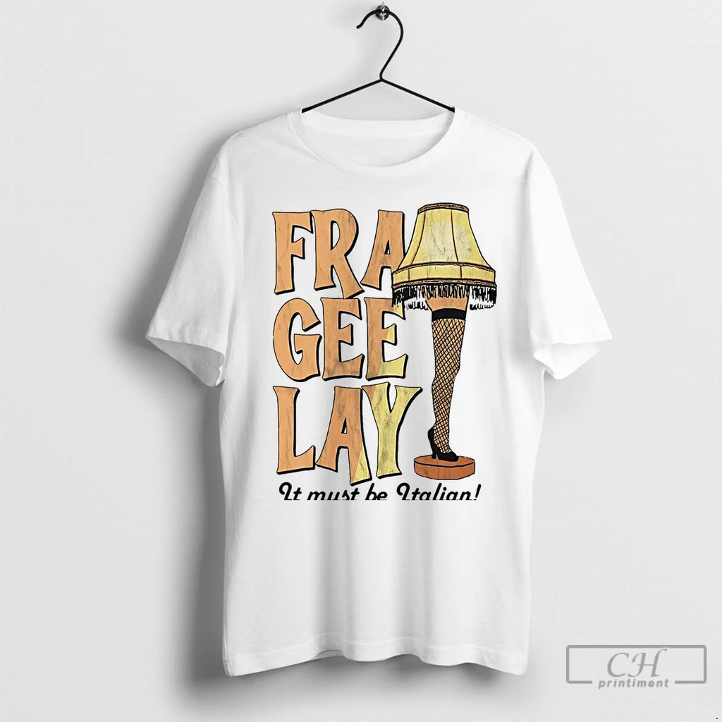 Premium Leg Lamp Fra Gee Lay It Must Be Italian