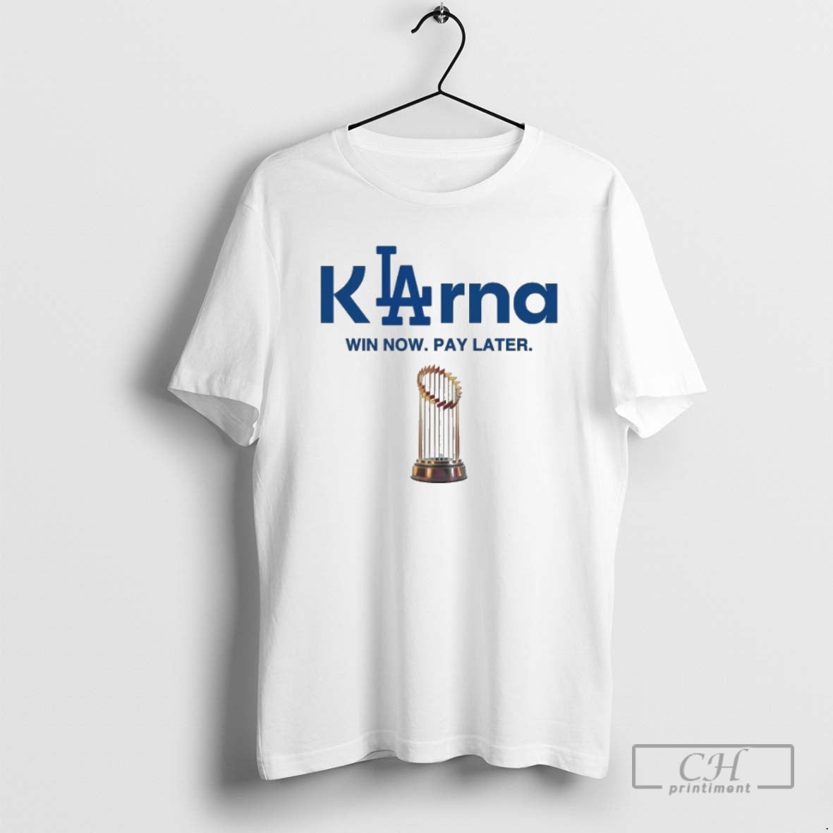 Premium Los Angeles Dodgers Klarna Win Now Pay Later Ws Trophy Shirt Sweater