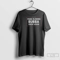 Premium Make Blowing Bubba Great Again 2025 Circle Black