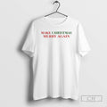 Premium Make Christmas Merry Again Shirt Sweater