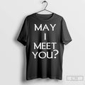 Premium May I Meet You