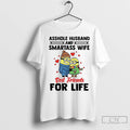 Premium Minion Asshole Husband And Smartass Wife Best Friends For Life