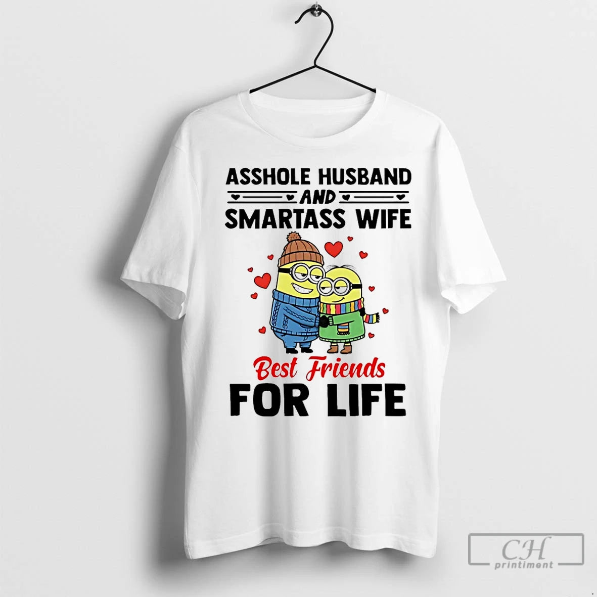 Premium Minion Asshole Husband And Smartass Wife Best Friends For Life