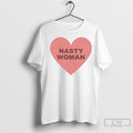 Premium Nasty Woman In Heart