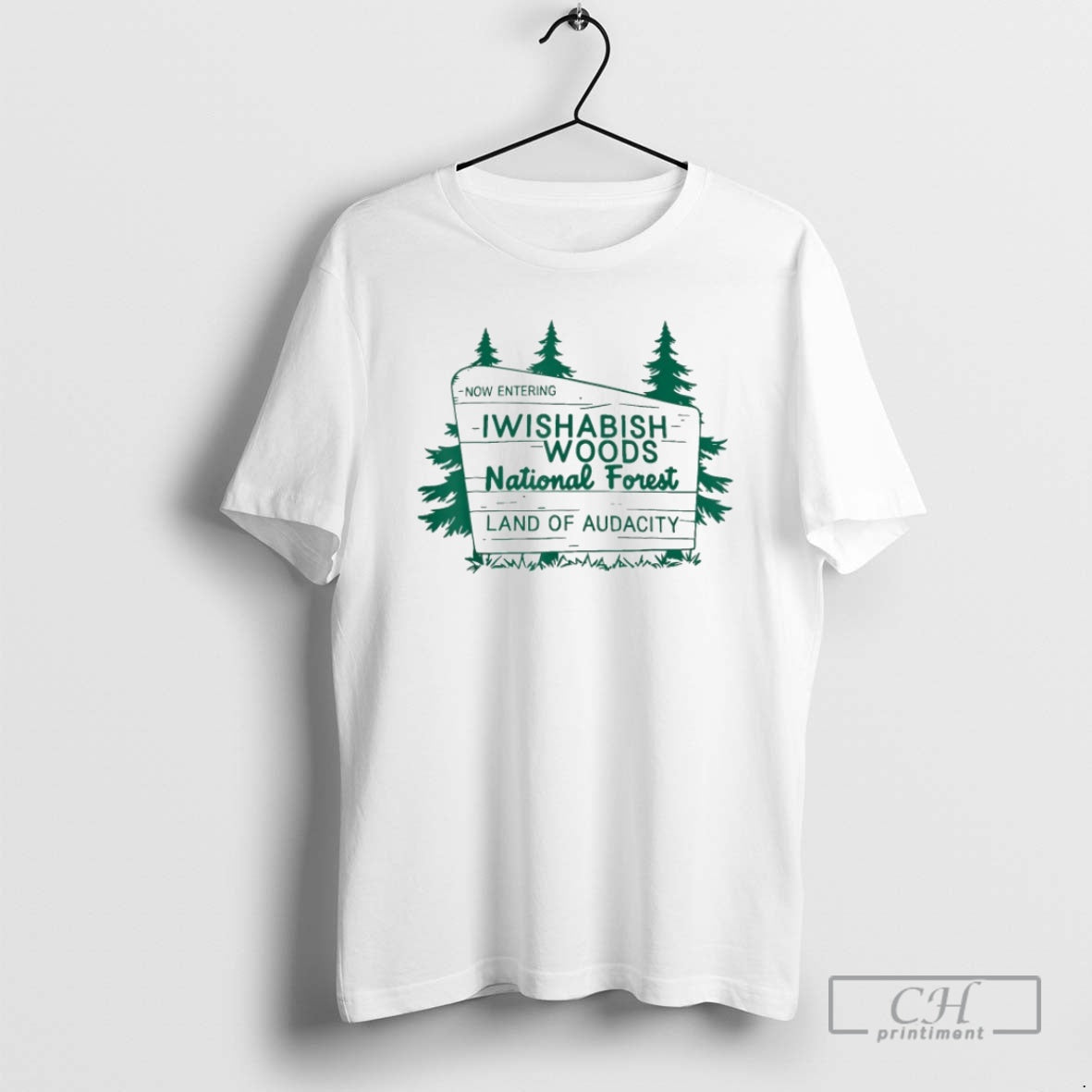 Premium Now Entering Iwishabish Woods National Forest Land Audacity Shirt Sweater
