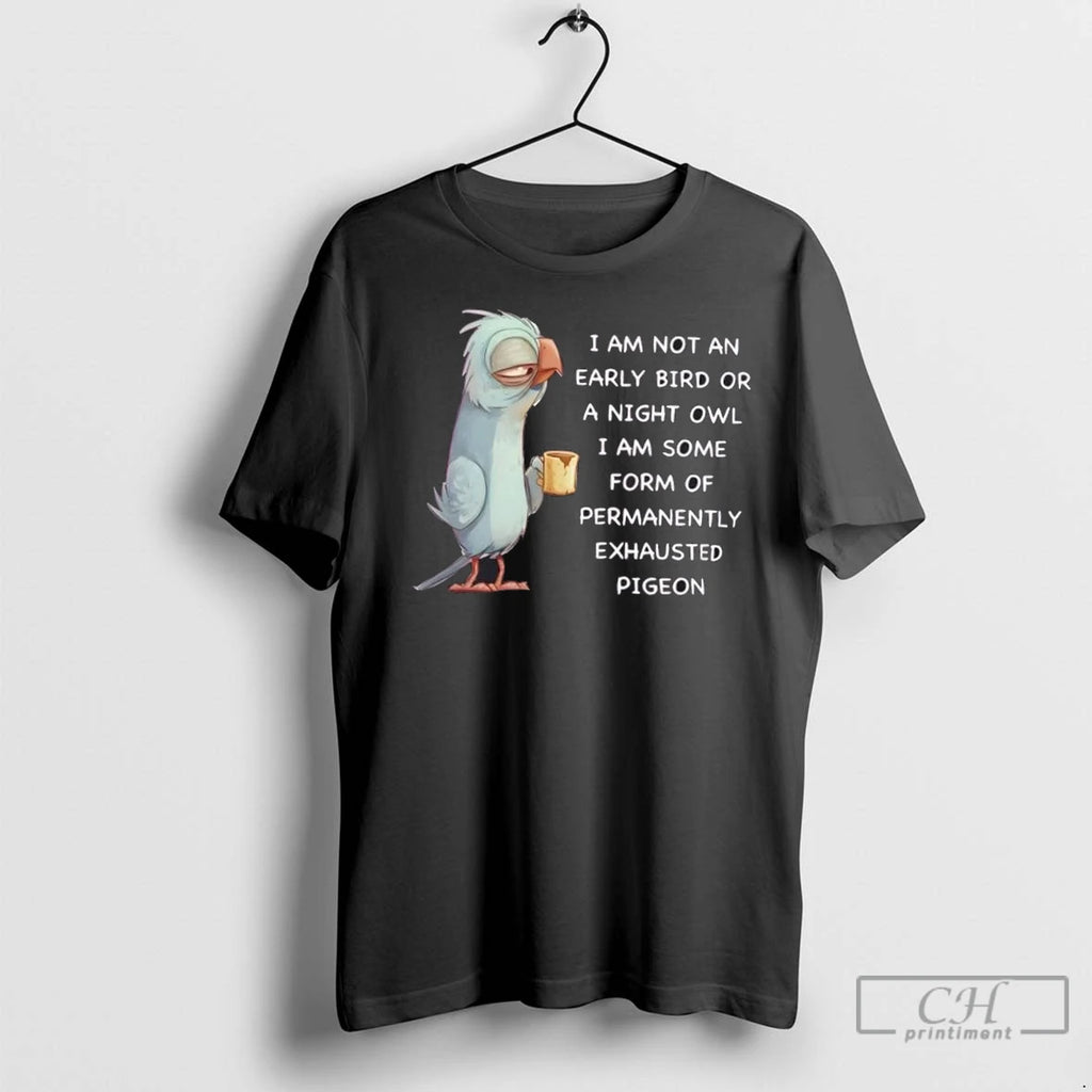 Premium Permanently Exhausted Pigeon