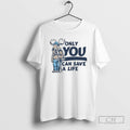 Premium Project 44 Only You Can Save A Life Deer Shirt Sweater