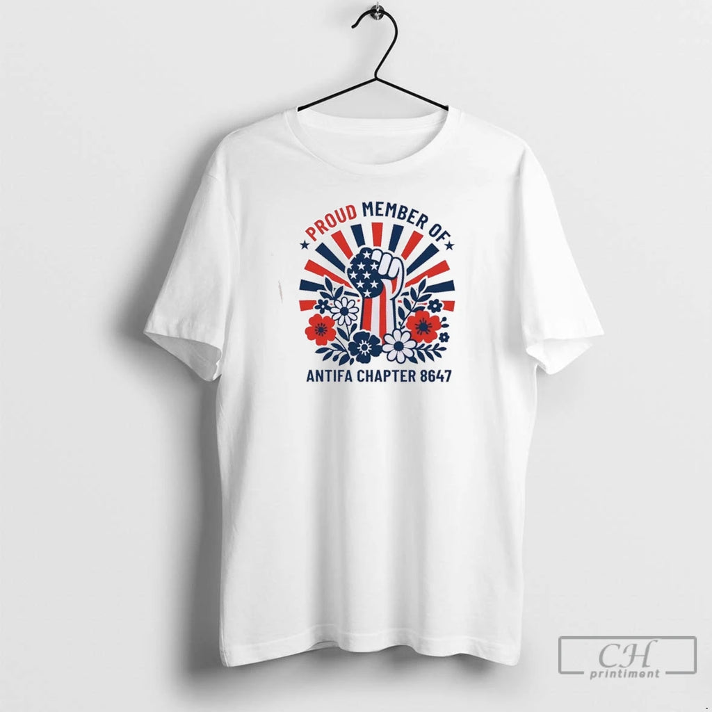 Premium Proud Member Of Antifa Chapter 8647 Fist Floral Us Flag