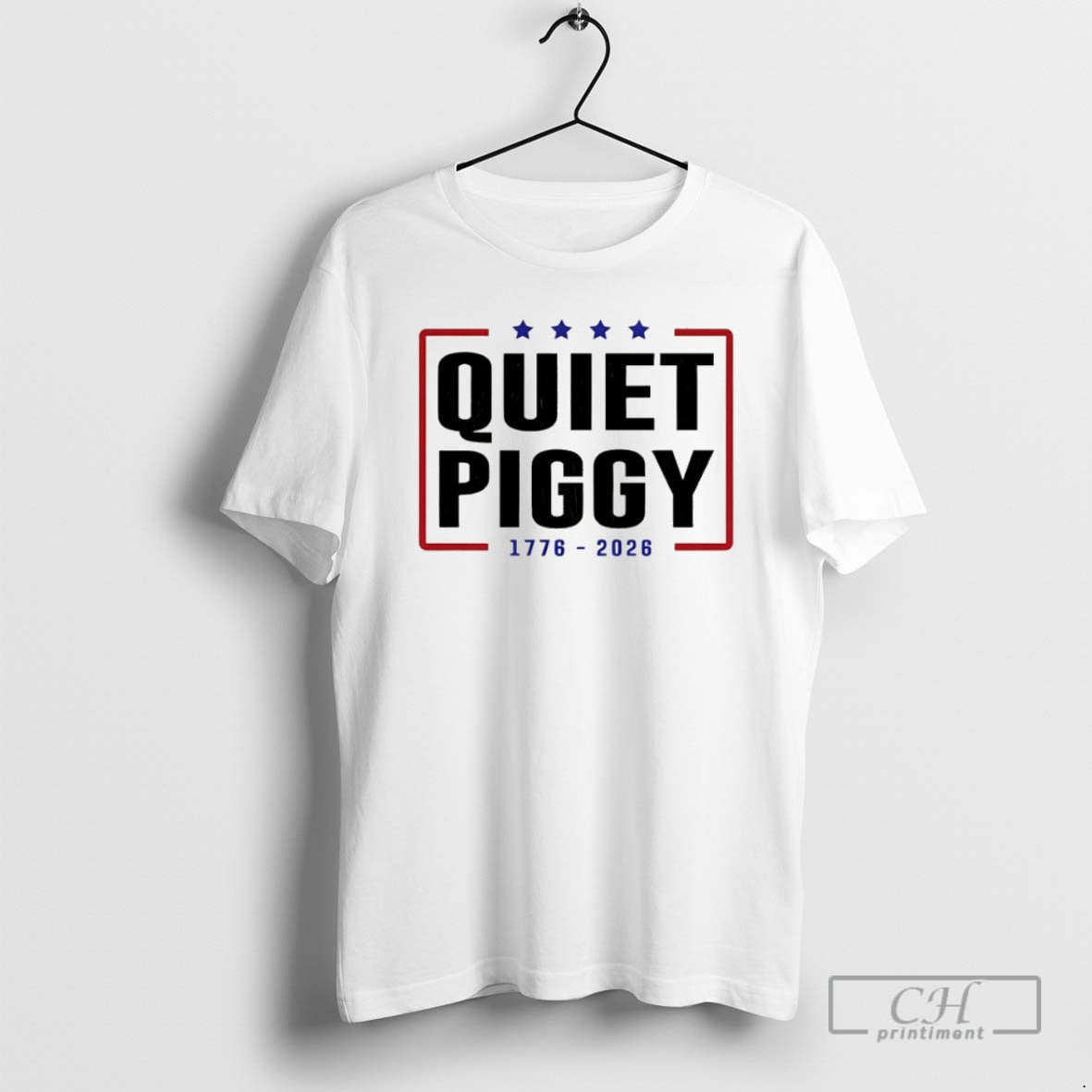 Premium Quiet Piggy 1776 2026 Political Humor Shirt Sweater