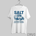 Premium Salt Truck Standing Against Legalized Tyranny Chicago T Shirts