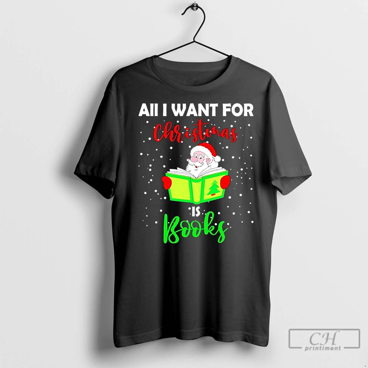 Premium Santa All I Want For Christmas Is Books