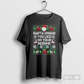 Premium Santa Knows You Lied On Your Resume Ugly Christmas Sweat Shirt Sweater