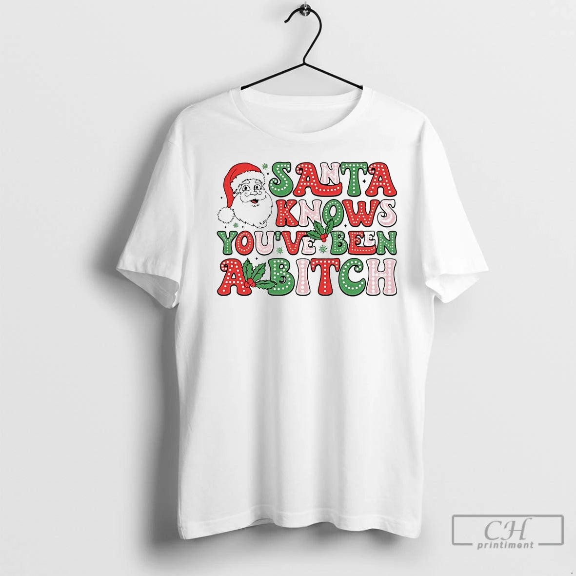 Premium Santa Knows Youve Been A Bitch Christmas