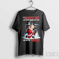 Premium Santa The Greatest Gift Was Never Under The Tree Christmas