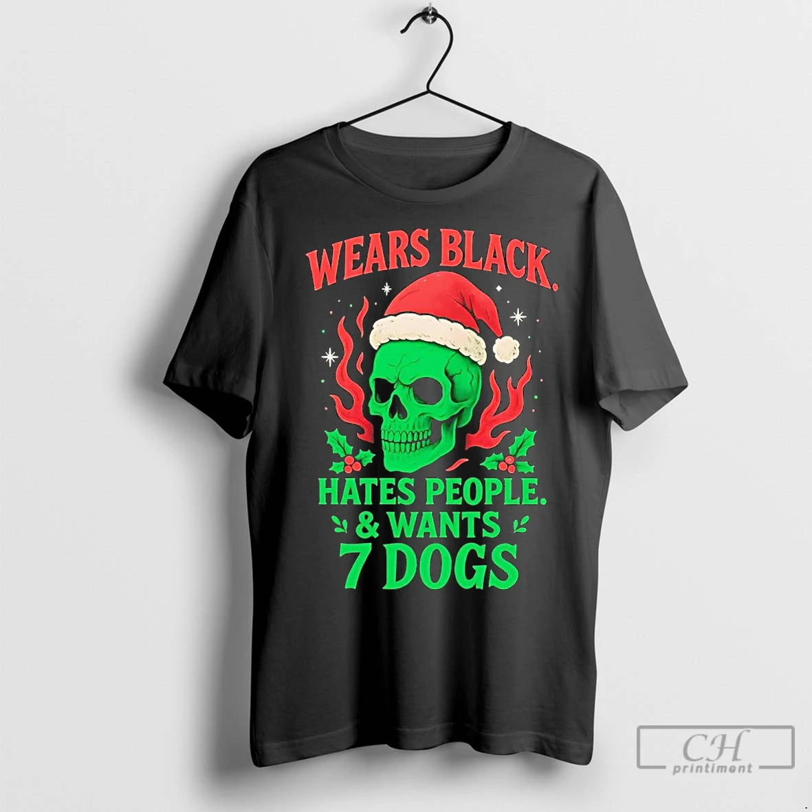 Premium Skull Wears Black Hates People And Wants 7 Dogs Christmas