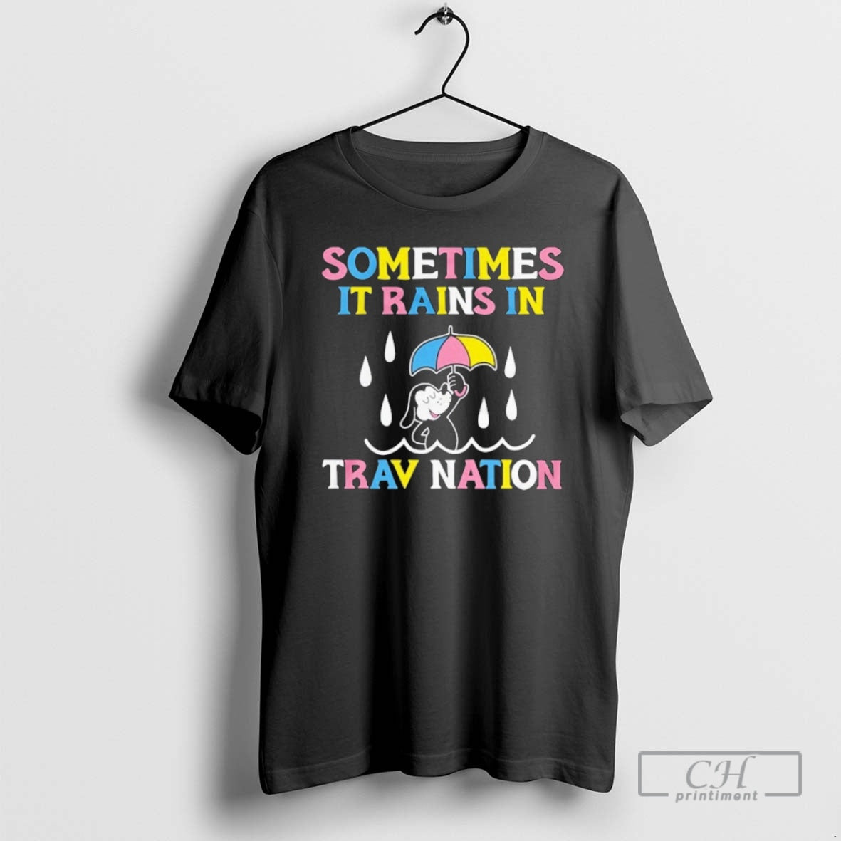 Premium Sometimes It Rains In Travnation Shirt Sweater