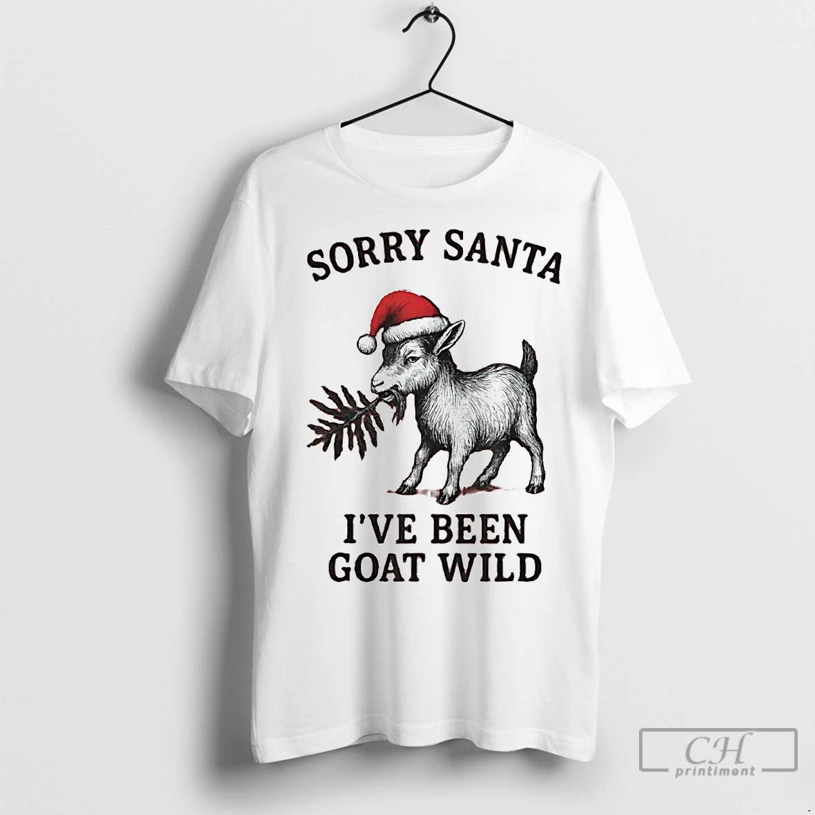 Premium Sorry Santa Ive Been Goat Wild Christmas