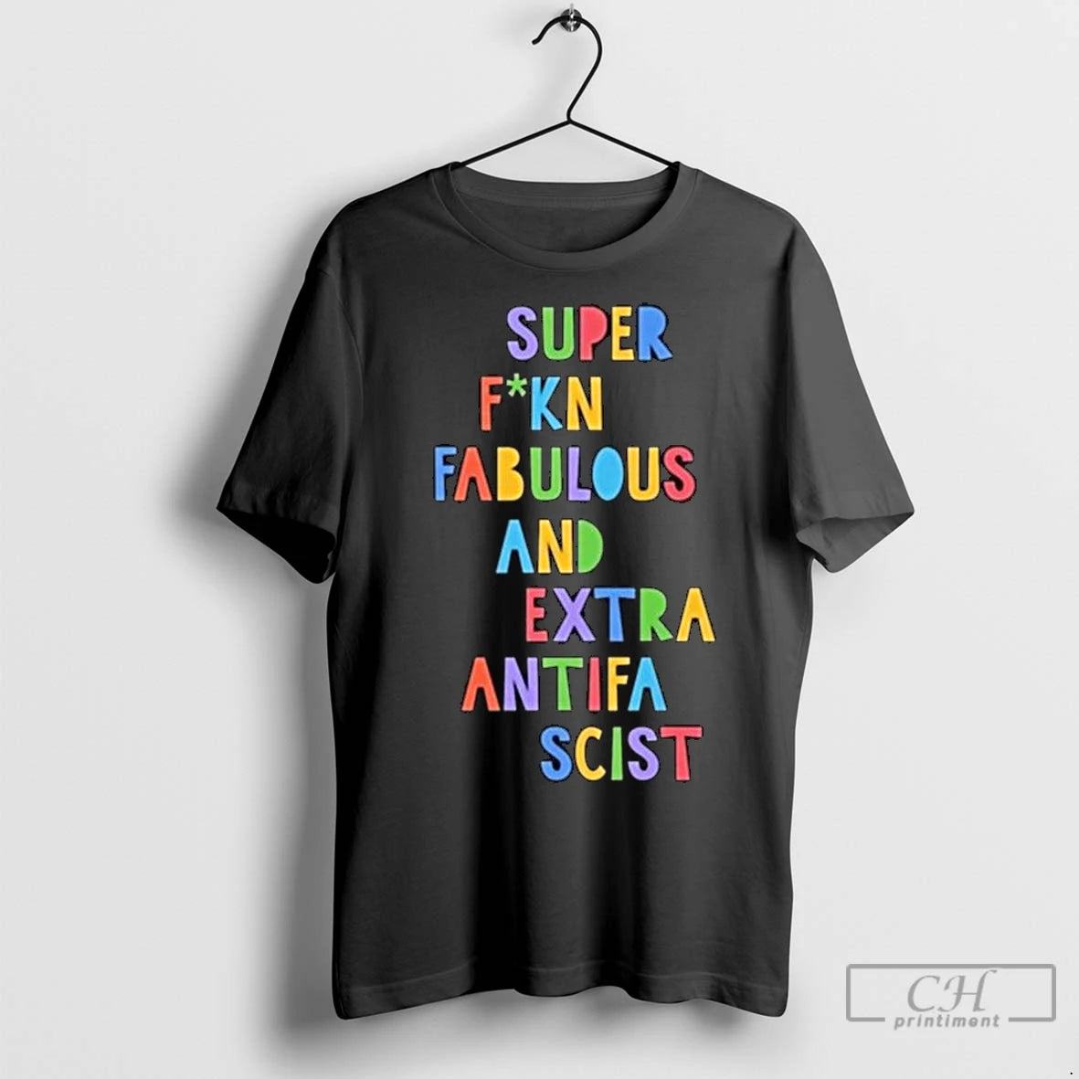 Premium Super Fucking Fabulous And Extra Antifa Scist Long Sleve