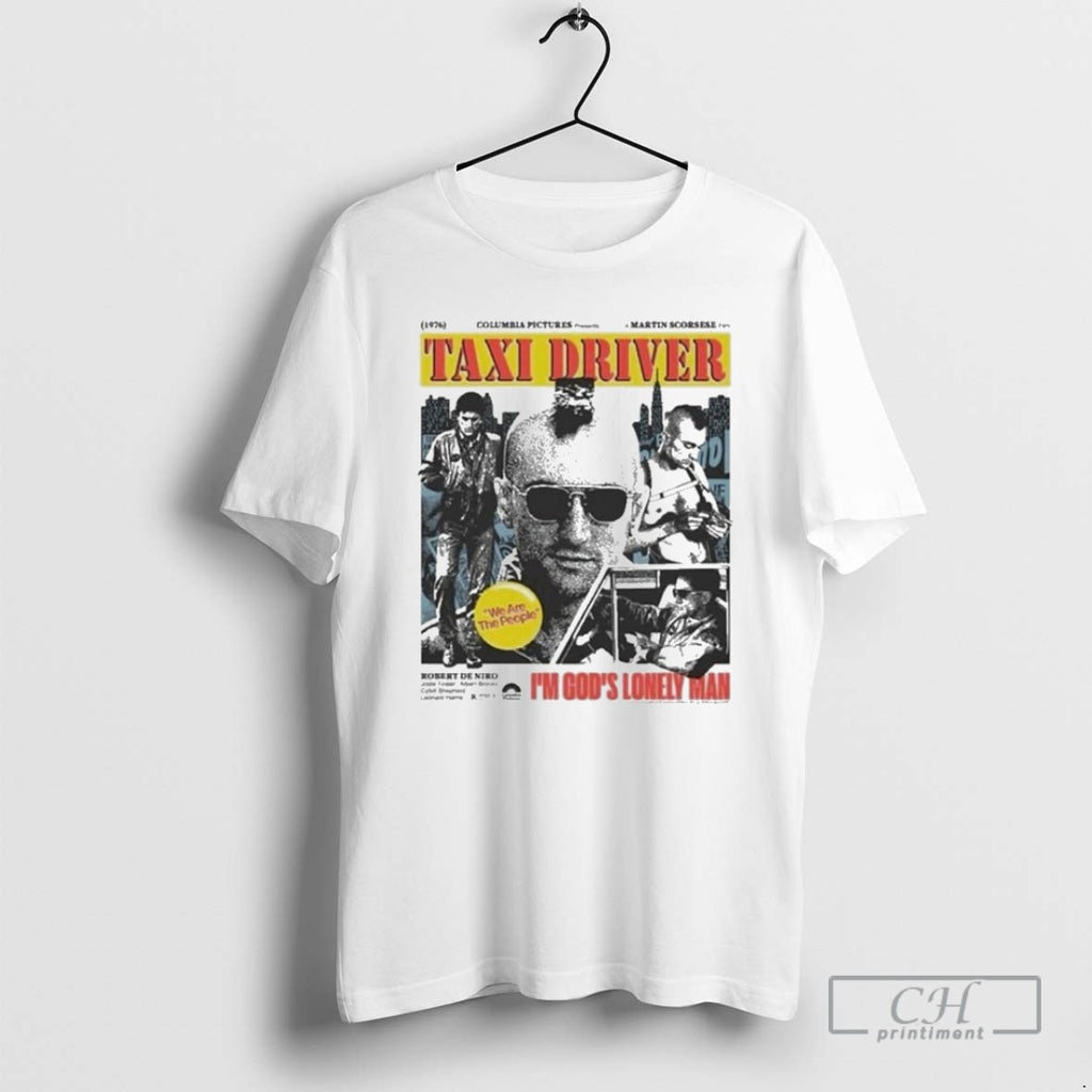Premium Taxi Driver We Are The People Im Gods Lonely Man Shirt Sweater