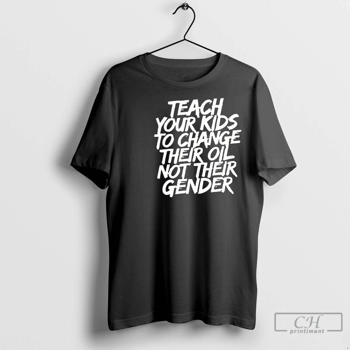 Premium Teach Your Kids To Change Their Oil Not Their Gender Circle Black