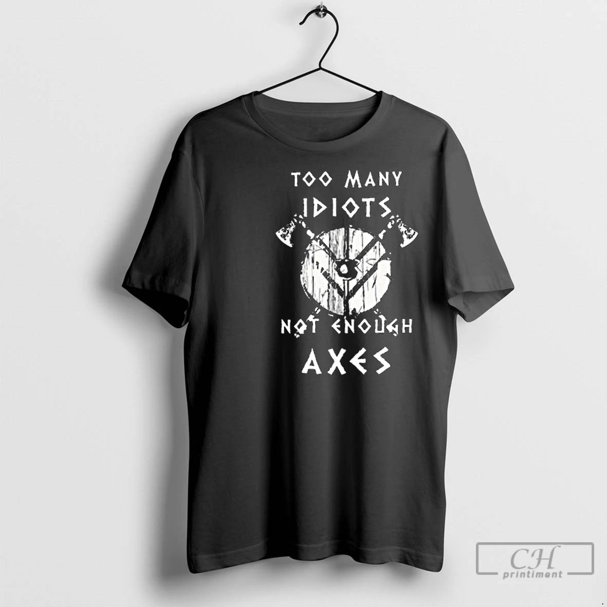 Premium Too Many Idiots Not Enough Axes Circle Black
