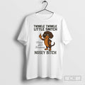 Premium Twinkle Twinkle Little Snitch Mind Your Business Nosey Bitch Dog Shirt Sweater